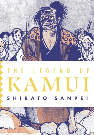 Cover image for 9781770468177 - The Legend of Kamui: Volume Three