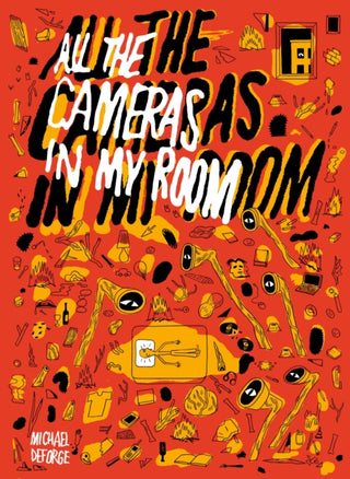 Cover image for 9781770468191 - All the Cameras in My Room