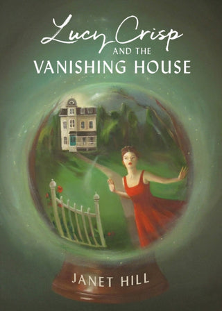Cover image for 9781770499249 - Lucy Crisp and the Vanishing House