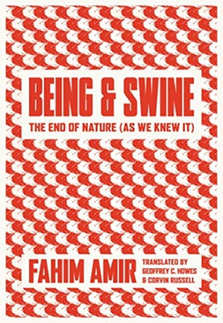 Cover image for 9781771134811 - Being and Swine