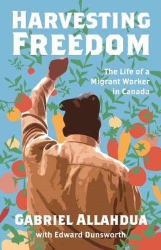 Cover image for 9781771136181 - Harvesting Freedom