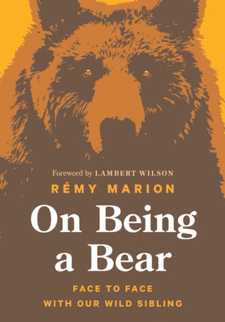 Cover image for 9781771646987 - On Being a Bear