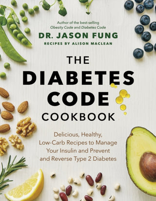 Cover image for 9781771647915 - The Diabetes Code Cookbook
