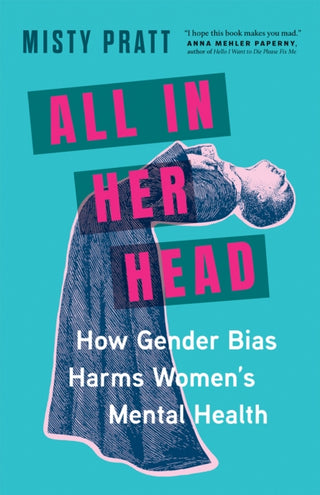 Cover image for 9781771649711 - All In Her Head