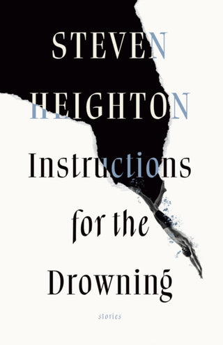 Cover image for 9781771965354 - Instructions for the Drowning