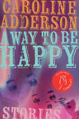 Cover image for 9781771966221 - A Way to Be Happy