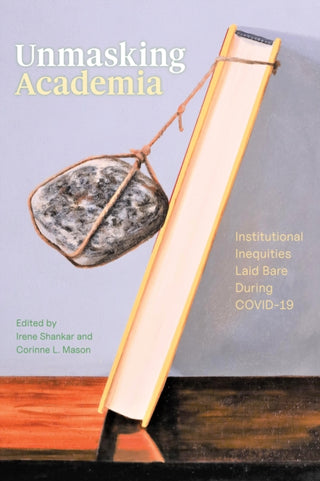 Cover image for 9781772128307 - Unmasking Academia