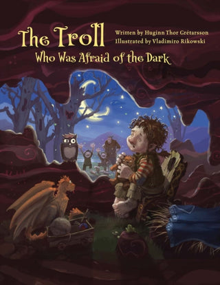 Cover image for 9781772275179 - The Troll Who Was Afraid of the Dark