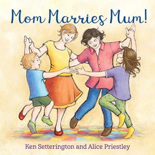 Cover image for 9781772601343 - Mom Marries Mum!