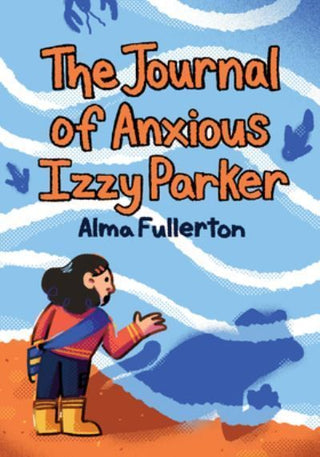 Cover image for 9781772603163 - The Journal of Anxious Izzy Parker