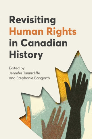 Supplemental image for 9781772841268 - Revisiting Human Rights in Canadian History
