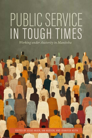 Cover image for 9781772841305 - Public Service in Tough Times