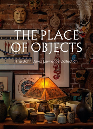 Cover image for 9781773272719 - The Place of Objects