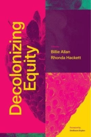 Cover image for 9781773635156 - Decolonizing Equity