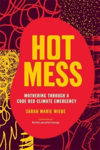 Cover image for 9781773635668 - Hot Mess