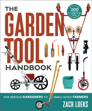 Cover image for 9781774060025 - The Garden Tool Handbook
