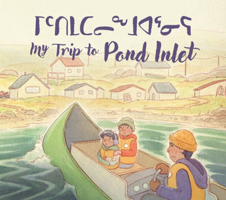 Supplemental image for 9781774507728 - My Trip to Pond Inlet