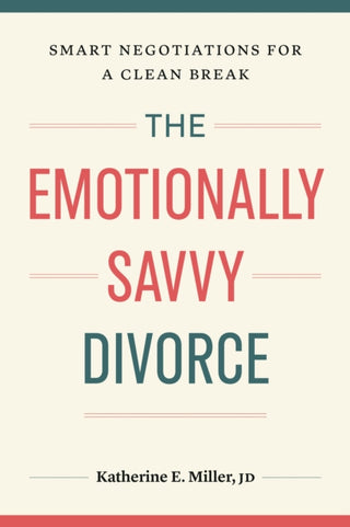 Cover image for 9781774586051 - The Emotionally Savvy Divorce