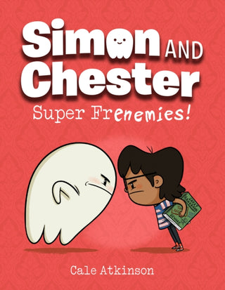 Cover image for 9781774880067 - Super Frenemies (Simon and Chester Book #5)