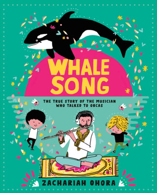 Supplemental image for 9781774883945 - Whalesong: The True Story of the Musician Who Talked to Orca