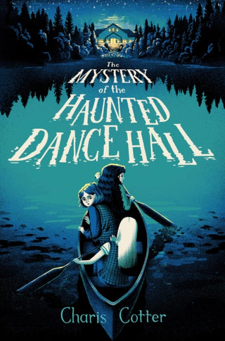Cover image for 9781774885550 - The Mystery of the Haunted Dance Hall
