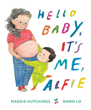 Cover image for 9781774886366 - Hello Baby, It's Me, Alfie