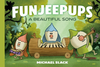 Cover image for 9781774887004 - Funjeepups: A Beautiful Song