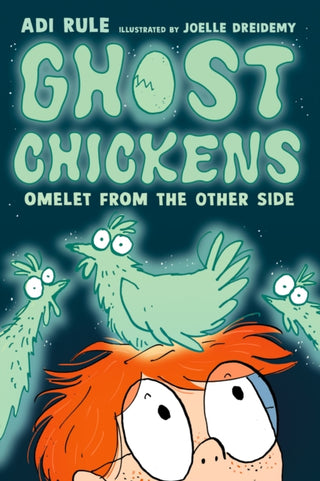 Cover image for 9781774889480 - Ghost Chickens: Omelet from the Other Side (Book 1)