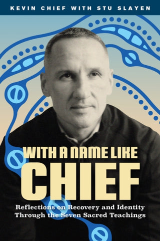 Cover image for 9781774921968 - With a Name Like Chief