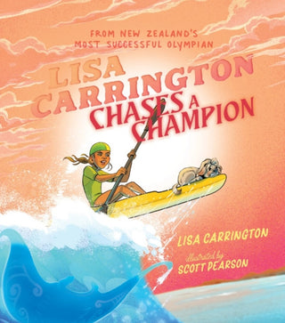 Cover image for 9781775508229 - Lisa Carrington Chases a Champion