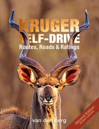 Cover image for 9781776323227 - Kruger Self-drive 2nd Edition