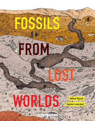 Cover image for 9781776573158 - Fossils from Lost Worlds