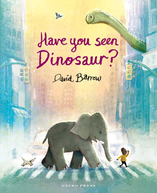 Cover image for 9781776575138 - Have You Seen Dinosaur?