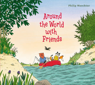 Cover image for 9781776575985 - Around the World with Friends