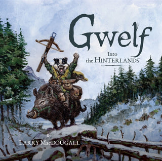 Cover image for 9781777791858 - Gwelf: Into the Hinterlands