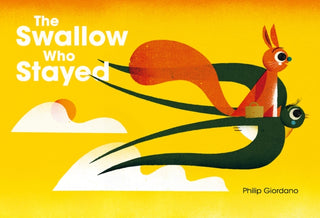 Cover image for 9781778400865 - The Swallow Who Stayed