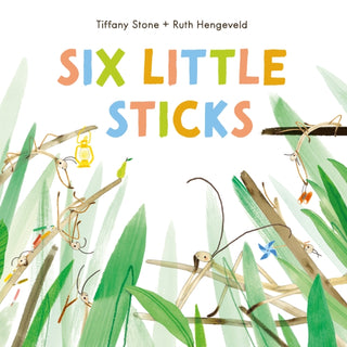 Cover image for 9781778401237 - Six Little Sticks