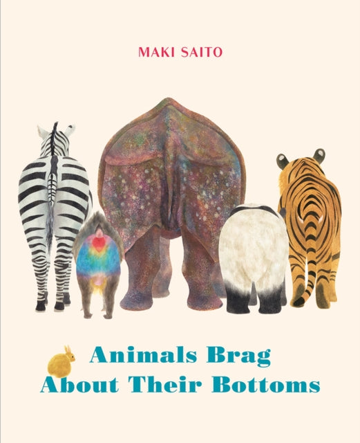 Cover image for 9781778401510 - Animals Brag About Their Bottoms