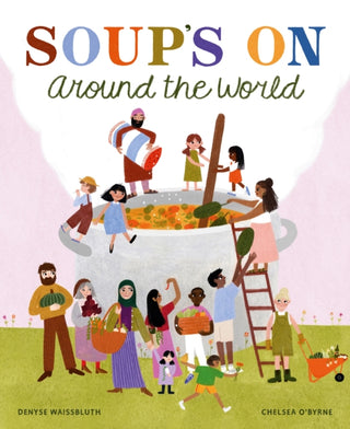 Cover image for 9781778401671 - Soup's On Around the World
