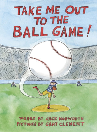Cover image for 9781778403248 - Take Me Out to the Ball Game
