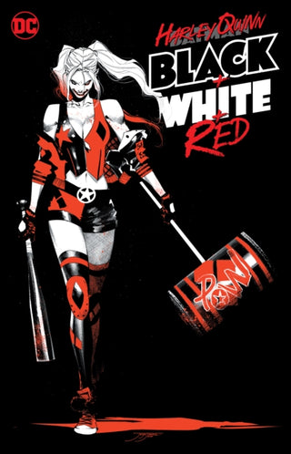 Cover image for 9781779509956 - Harley Quinn Black + White + Red