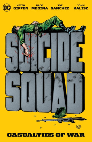 Cover image for 9781779510693 - Suicide Squad: Casualties of War