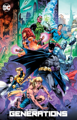 Cover image for 9781779515001 - DC Comics: Generations