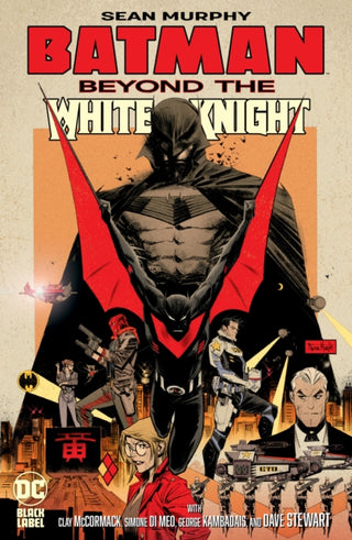 Cover image for 9781779518521 - Batman: Beyond the White Knight