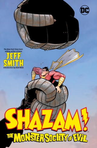 Cover image for 9781779521552 - Shazam!: The Monster Society of Evil