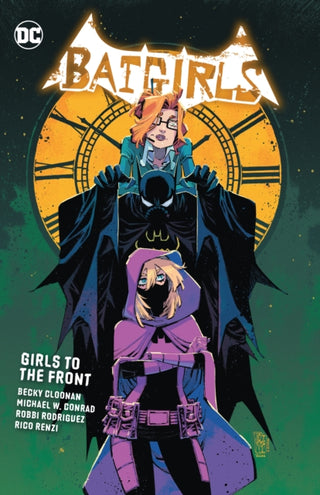 Cover image for 9781779523457 - Batgirls Vol. 3: Girls to the Front