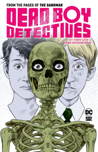 Cover image for 9781779524515 - Dead Boy Detectives by Toby Litt & Mark Buckingham