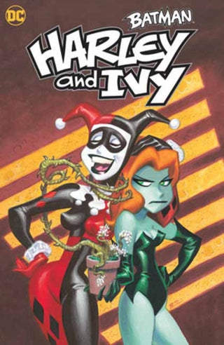 Cover image for 9781779526298 - Batman: Harley and Ivy