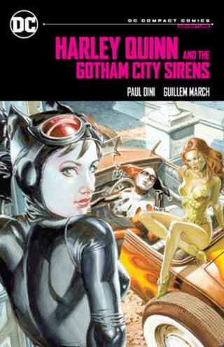 Cover image for 9781779527301 - Harley Quinn & the Gotham City Sirens: DC Compact Comics Edition