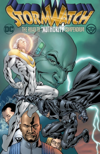 Cover image for 9781779528063 - Stormwatch: The Road to The Authority Compendium